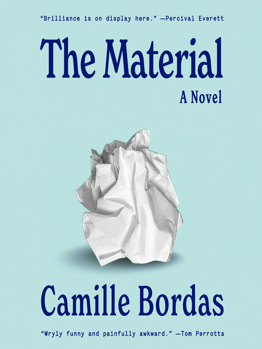 Title details for The Material by Camille Bordas - Available